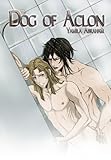 Dog of Aclon (Yaoi)