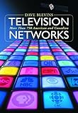 Image de Television Networks: More Than 750 American And Canadian Broadcasters And Cable Networks