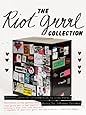 The Riot Grrrl Collection