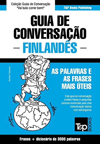 Livro Guia de Conversação Português Finlandês e vocabulário temático 3000 palavras