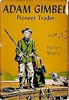 Adam Gimbel: Pioneer Trader