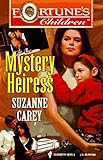 Mystery Heiress  (Fortune's Children)