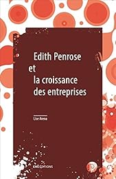 Edith Penrose et la croissance des entreprises