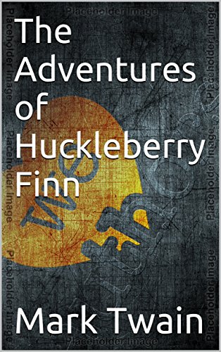 The Adventures of Huckleberry Finn