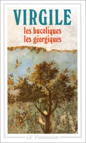Les Bucoliques ;: Les Górgiques by Virgile