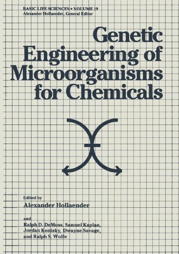 Genetic Engineering of Microorganisms for Chemicals (Basic Life Sciences)