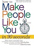 How to Make People Like You in 90 Seconds or Less cover