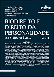 Livro Biodireito e Direito da Personalidade: Questões Polêmicas : Vol. III