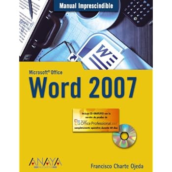 Word 2007 (Manuales Imprescindibles) Word 2007 (Manuales Imprescindibles)