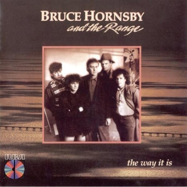 HORNSBY,BRUCE & THE RANGE - Scenes from the Southside
