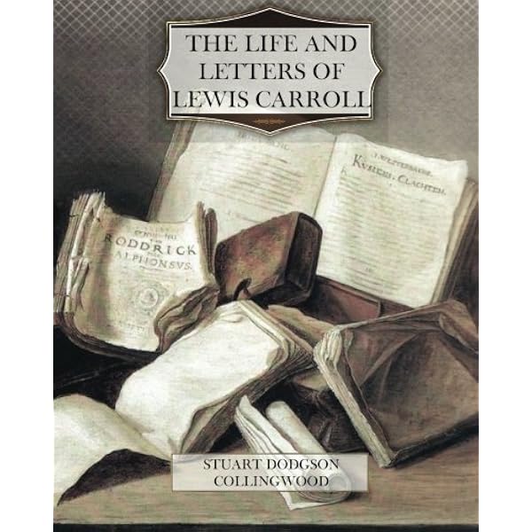The Selected Letters of Lewis Carroll: Carroll, Lewis