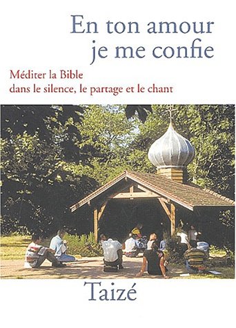 En ton amour je me confie
