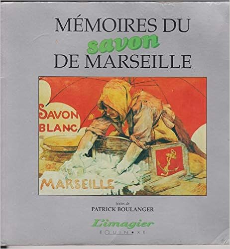 couverture de : M&eacute;moires du savon de Marseille