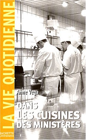 Dans les cuisines des ministères