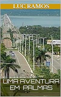 Livro UMA AVENTURA EM PALMAS