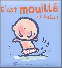 C'est mouillé