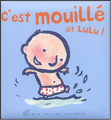 C'est mouillé