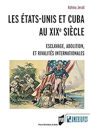 Les  États-Unis et Cuba au XIXe siècle