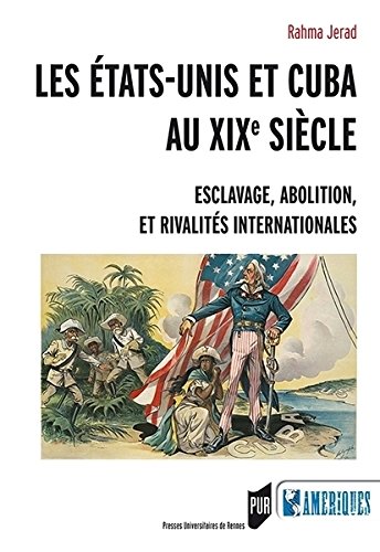 Les  États-Unis et Cuba au XIXe siècle