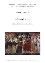 La  pétition à Byzance