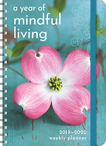 A Year of Mindful Living 2020 On-the-Go Weekly Planner: 17-Month Calendar with Pocket (Aug 2019 - Dec 2020, 5