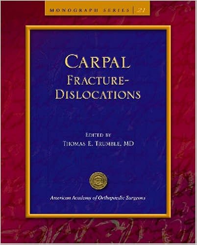 Carpal Fracture Dislocations Monograph Series - 