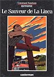 Image de Bitume. 1, Le sauveur de la Linea