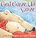God Gave Us Love (God Gave Us Series)