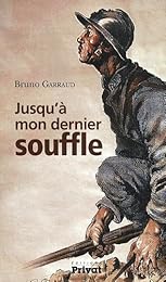 Jusqu'à mon dernier souffle