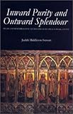 Inward Purity and Outward Splendour : Death and Remembrance in the Deanery of Dunwich, Suffolk, 1370-1547, Middleton-Stewart, Judith, 085115820X