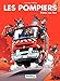 Les Pompiers: Potes au feu (French Edition) by