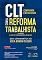 Livro CLT Comparada e Atualizada com a Reforma Trabalhista