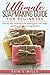 Ultimate Soap Making Guide for Beginners: Step by Step Techniques for Making Your Own Soaps: Including 28 Natural Recipes by Erin C Mills