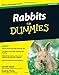 Rabbits For Dummies by Connie Isbell, Audrey Pavia