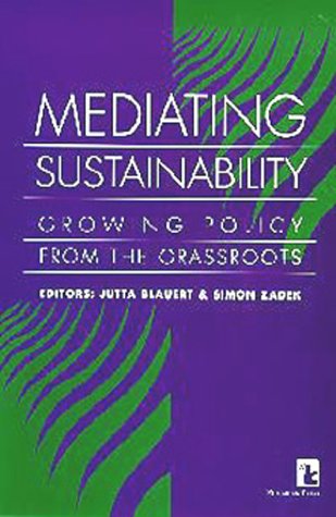 Mediating Sustainability: Growing Policy from the Grassroots