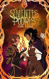 Livro Sementes Podres (Duologia Sementes Livro 1)