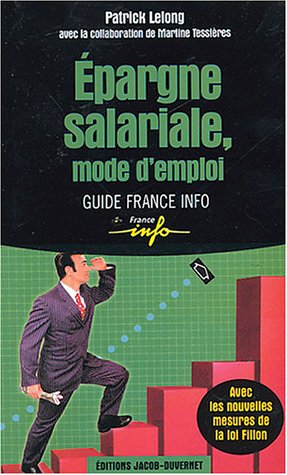 Épargne salariale, mode d'emploi