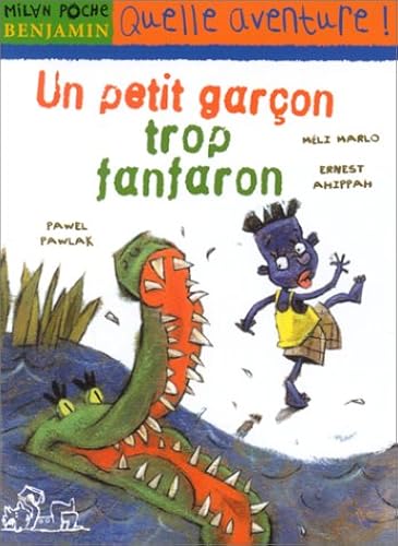 Download Un petit garçon trop fanfaron PDF