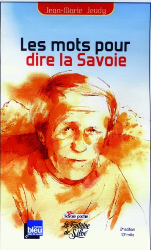 Les  mots pour dire la Savoie