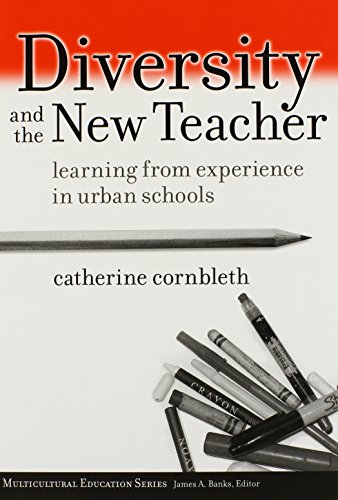 Diversity and the New Teacher: Learning From Experience...