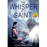 The Whisper of a Saint: A Search for the Permanent Bliss of Enlightenment
