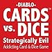CARDS vs. DICE - Strategically Evil - A card game for kids, teens, and adults.