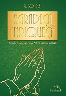 Livro Agradeça e enriqueça: valorize relacionamentos, potencialize seu sucesso