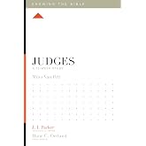Judges: A 12-Week Study (Knowing the Bible)