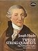 Twelve String Quartets, Opp. 55, 64 and 71, Complete (Dover Chamber Music Scores) by 