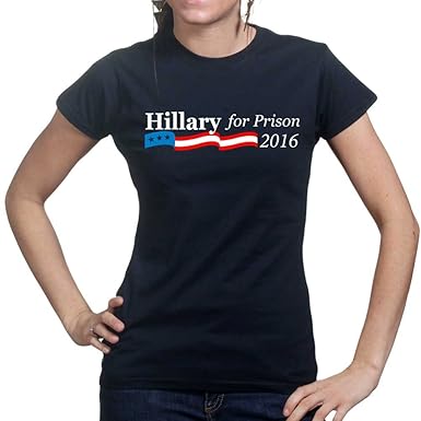Amazon.com: Hillary For Prison 2016 T-Shirt: Clothing