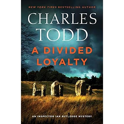 A Divided Loyalty: A Novel (Inspector Ian Rutledge Mysteries Book 22) A Divided Loyalty: A Novel (Inspector Ian Rutledge Mysteries Book 22)
