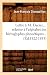 Lettre A M. Dacier, ... Relative A L'Alphabet Des Hieroglyphes Phonetiques... (Histoire) (French Edi by Jean-Francois Champollion