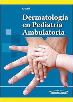 Dermatologia en pediatria ambulatoria