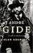 André Gide: A Life in the Present